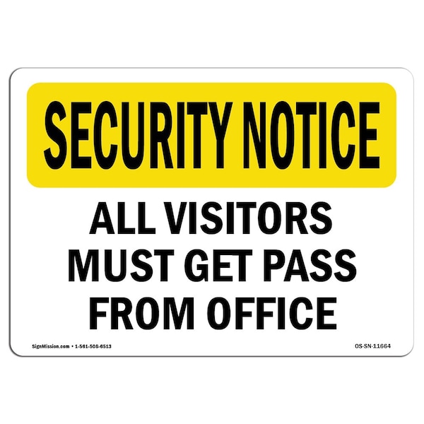 OSHA Security Sign, 3.5" Height, 5" Width, Visitors Must Get Pass From Office, Landscape, 10PK